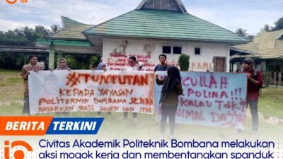 Dosen dan staf Politeknik Bombana melakukan aksi mogok kerja serta penyegelan kampus akibat tuntutan gaji