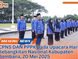 Kado Spesial Dan Terindah CPNS dan PPPK Bombana Di Peringatan Hari Kebangkitan Nasional