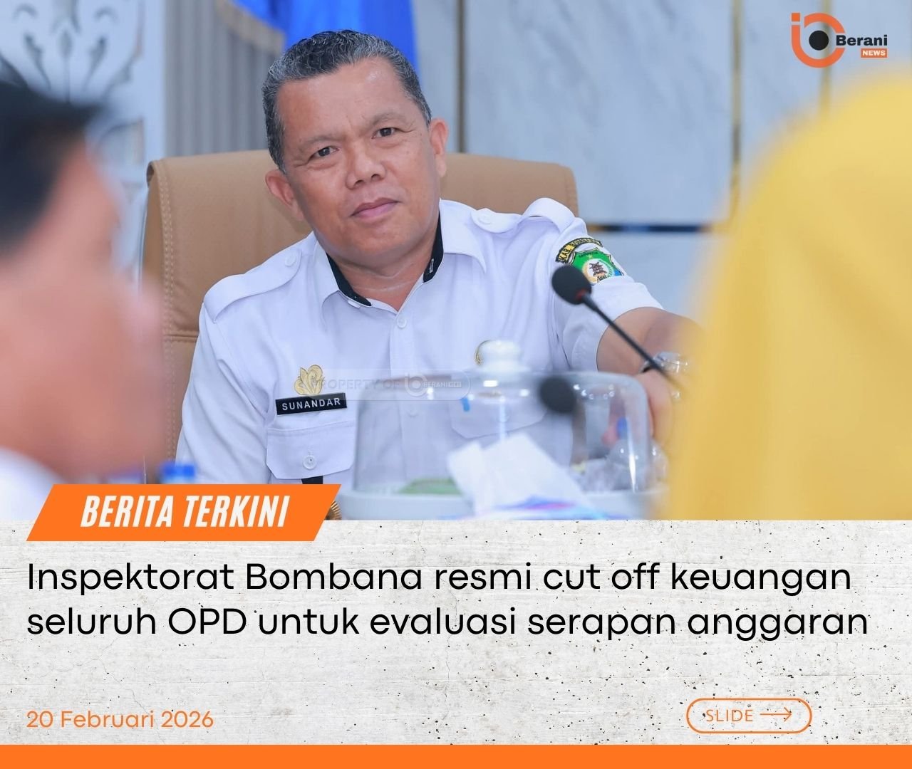 Inspektorat Bombana menerapkan kebijakan cut off keuangan untuk seluruh OPD Pemerintah Kabupaten Bombana