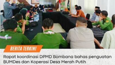 BUMDes dan Koperasi Desa Merah Putih Diperkuat, Bombana Bidik Lompatan Ekonomi Desa