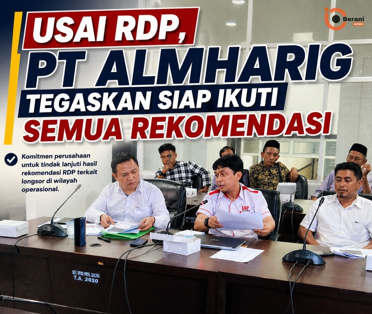 PT Almharig siap tindak lanjuti rekomendasi RDP DPRD Sulawesi Tenggara